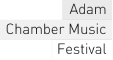 Adam Chamber Music Festival